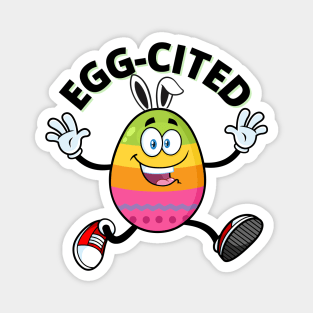 Egg-cited Funny Easter Egg Magnet