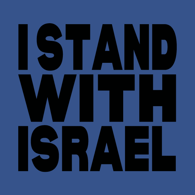 I stand with israel by Evergreen Tee