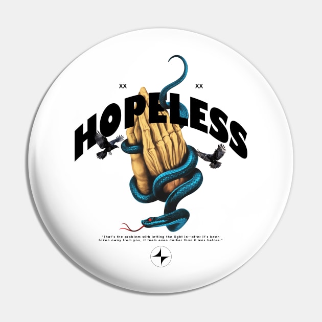 Hopeless Modern Streetwear Pin by DChanCeative.Std