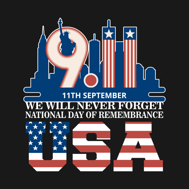 We will never Forget National day of remembrance patriot 911 by peskyrubeus