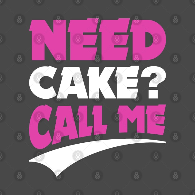 Need cake, call me! by variantees