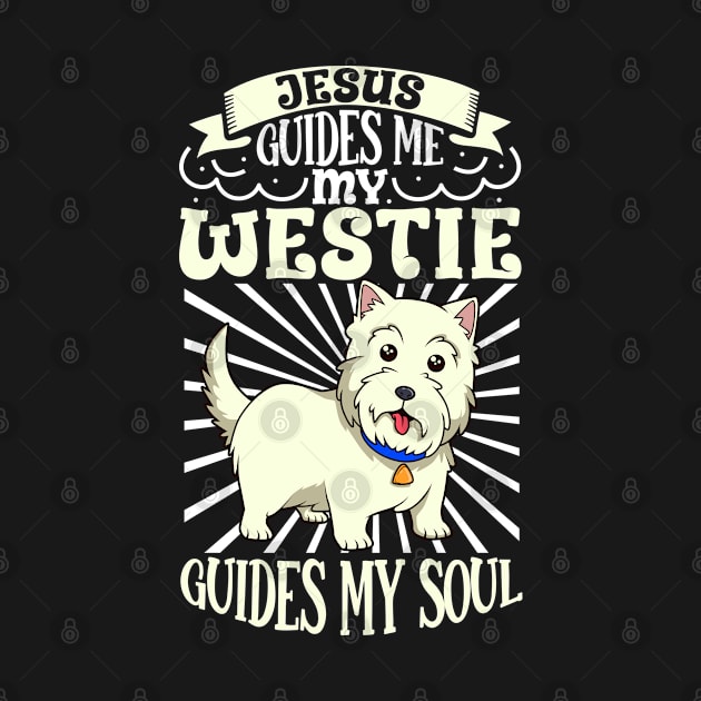 Jesus and my West Highland Terrier by Modern Medieval Design