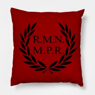 R.M.N M.P.R. - Roman Empire Meme Laurel Pillow