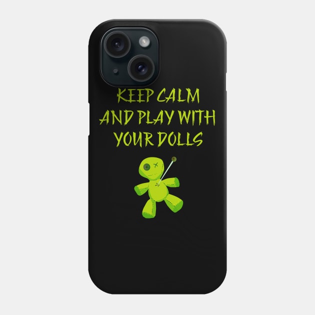 Play With Your Dolls Cheeky Witch Phone Case by Cheeky Witch