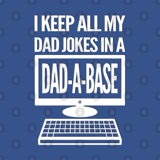 dad jokes in a dad-a-base by Ivetastic