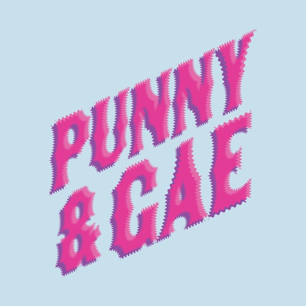 Punny and Gae Queer Saying Funny Clowncore Pink Y2K Design by TriangleWorship