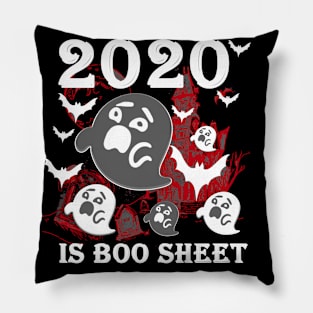 2020 is boo sheet Pillow