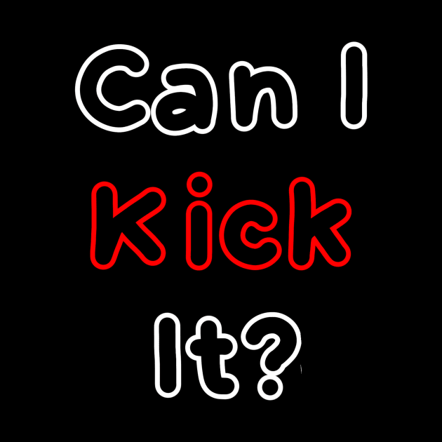 Can I kick it? III by HanaAisy