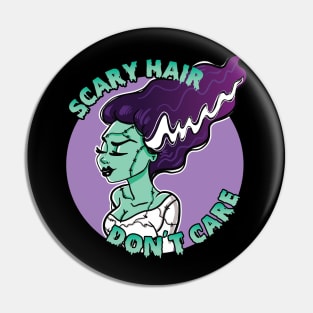 Scary Hair, Don't Care Pin