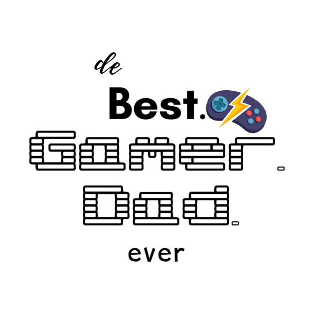 The best Gamer Dad ever T shirt by Pattycool