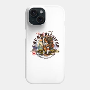 Dream fighter -part-time pet career -  dream in action Phone Case