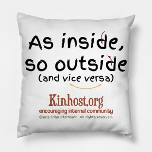 As Inside So Outside & Vice Versa - dark fonts Pillow