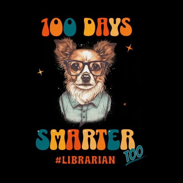 Librarian Pup Tee - "100 Days Smarter" Celebration by Ingridpd