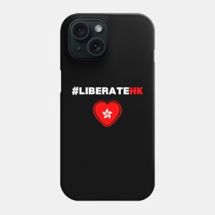 LIBERATE HK  - HONG KONG THE REVOLUTION OF OUR TIMES 光復香港 時代革命 PROTEST Phone Case