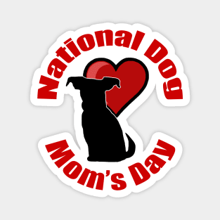 National Dog Mom's Day Magnet