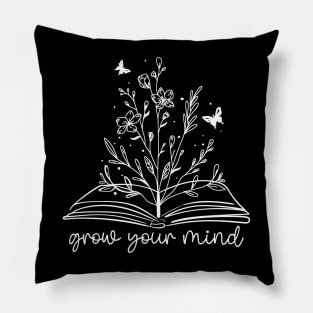 Grow Your Mind Book Lover with Flowers Pillow