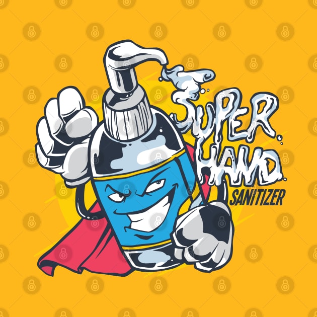 Super Hand Sanitizer by Safdesignx