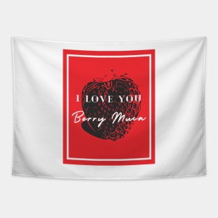 i love you berry muca Tapestry