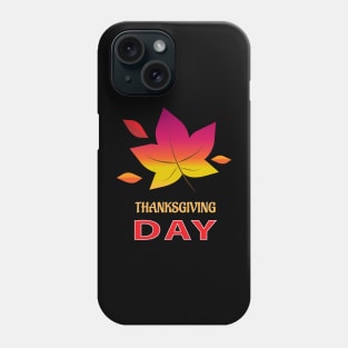 Thanksgiving day 2021 Phone Case