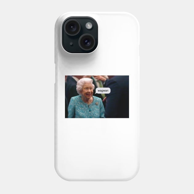 Queen Elizabeth "wagwan" Phone Case by emiliapapaya