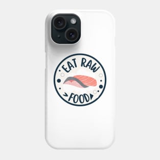 Tuna Sashimi Eat Raw Food Phone Case