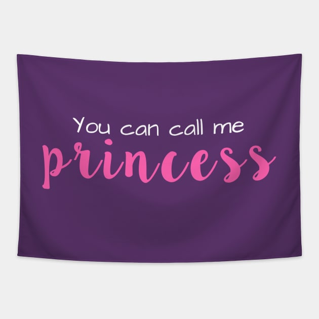 You Can Call Me Princess Tapestry by winsteadwandering