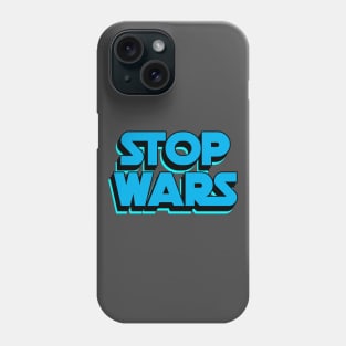 Stop Wars Peace Anti War World Peace Ceasefire Phone Case