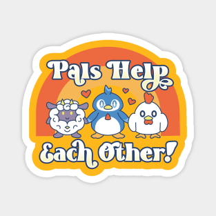 Pals Help Each Other Magnet