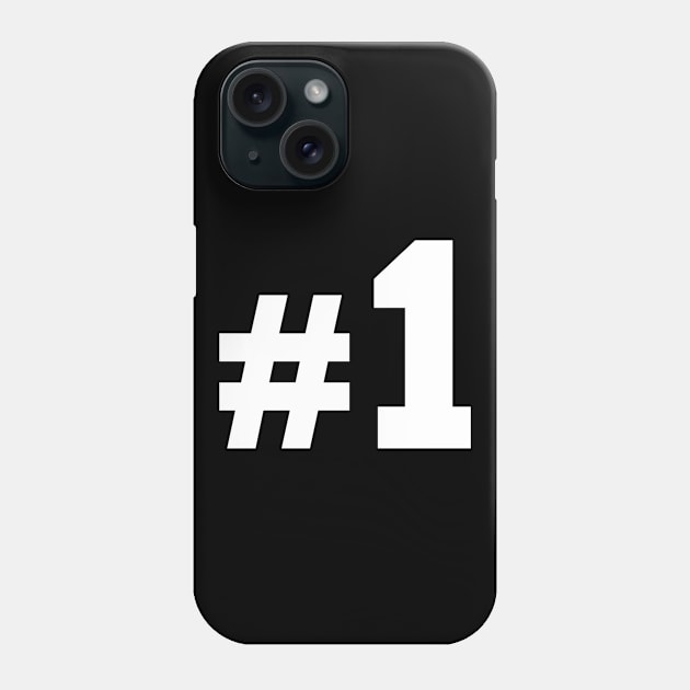 Number One Phone Case by Designzz