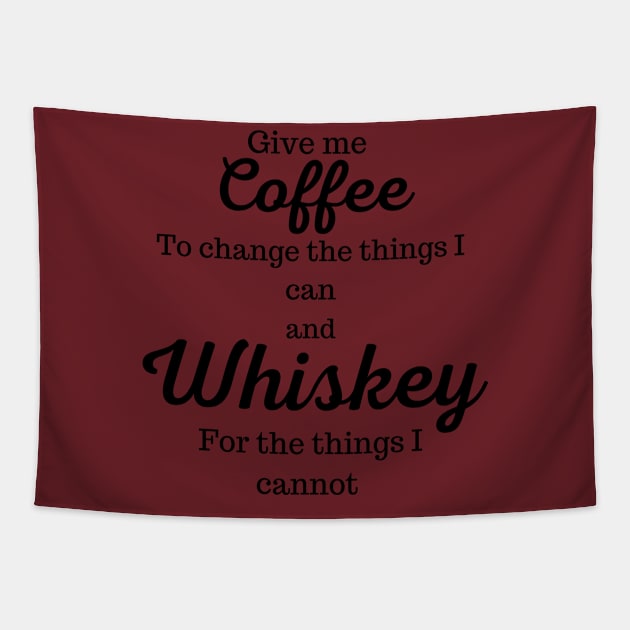 Give me coffee or give me whiskey Tapestry by Implicitly Biased