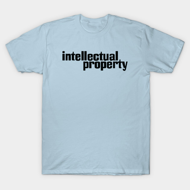 Discover Intellectual Property - Intellectual Property - T-Shirt