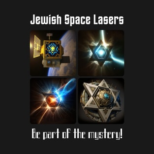 Jewish Space Lasers v5 T-Shirt