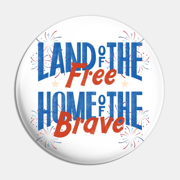 Land of the Free Home of the Brave 4th of July Pin by AwkwardTurtle