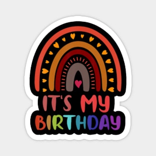 It'S My Birthday For Women Teens Girls Rainbow Magnet