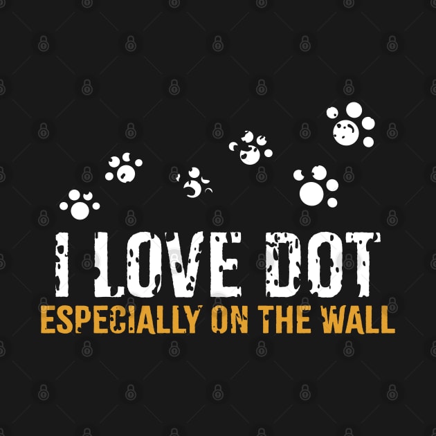 DOT Day I Love DOT Cute Cat Vintage by PunnyPoyoShop
