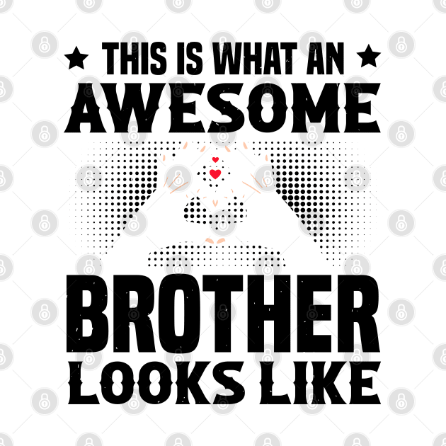 This Is What An Awesome Brother Looks Like by Astramaze