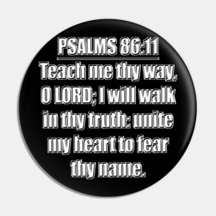 Psalm 86:11 KJV Pin