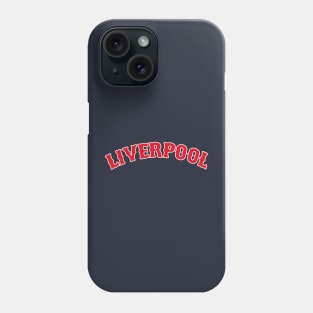 Liverpool Phone Case