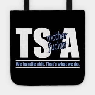 TS motherf**kin' A Tote