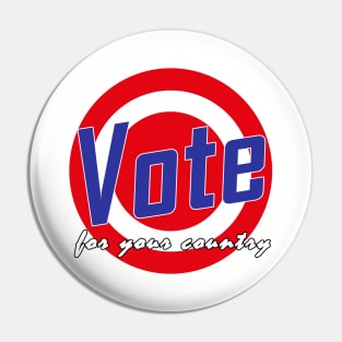Vote for your country Pin