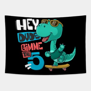 5th birthday dino skateboard dinosaur boarder Tapestry