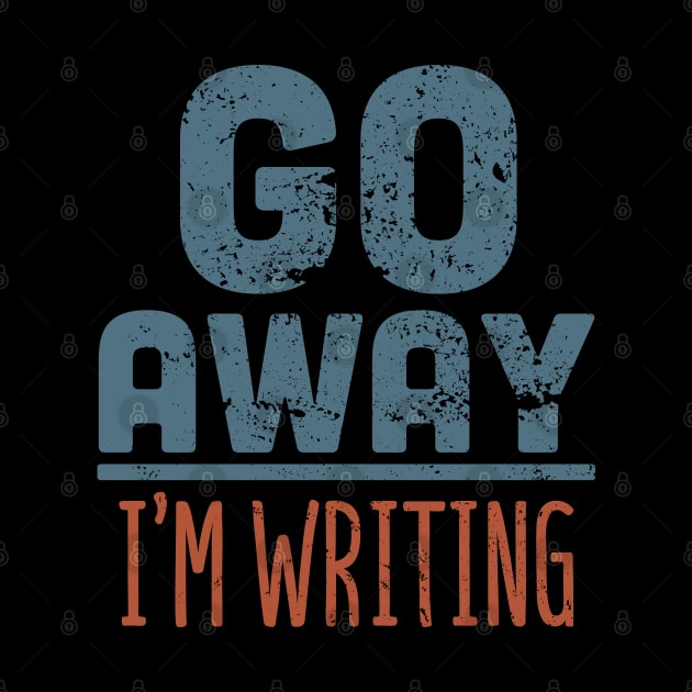 Go Away I'm Writing by Commykaze
