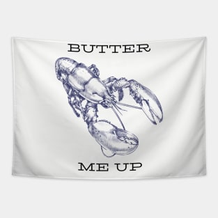 Butter me up Tapestry