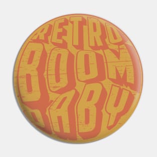 Retro Boom Baby Pin