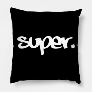 A. Super Pillow