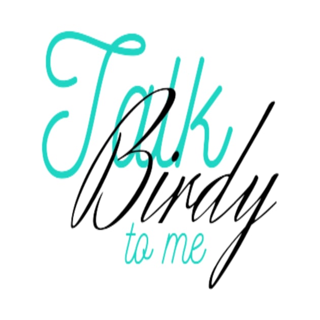 Talk birdy to me by Shopiana