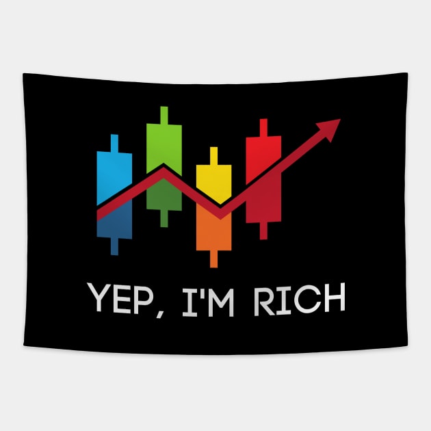 Yep, I'm rich Tapestry by Pacific West