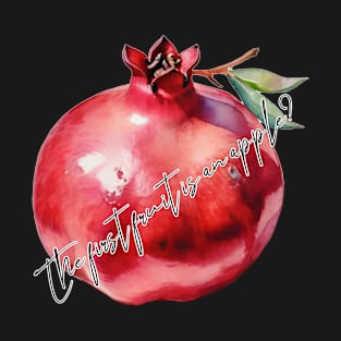 First Fruit (Pomegranate) T-Shirt