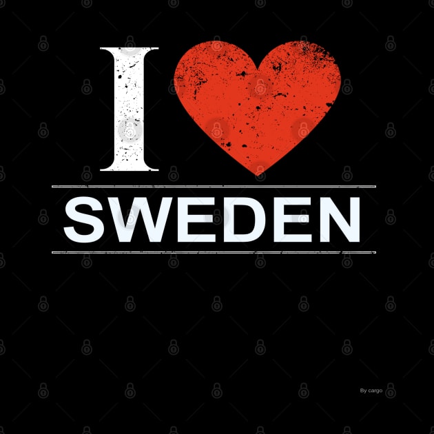 I Love Sweden - Gift for Swedish From Sweden by giftideas