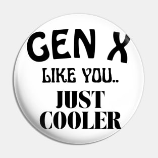 generation X Pin